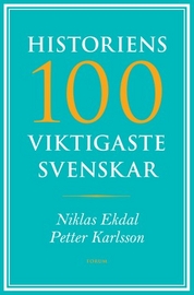 Die 100 wichtigisten Schweden der Geschichte